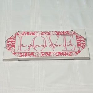 Wooden Framed Wall Hanging LOVE …But the greatest of these is love.  NIP